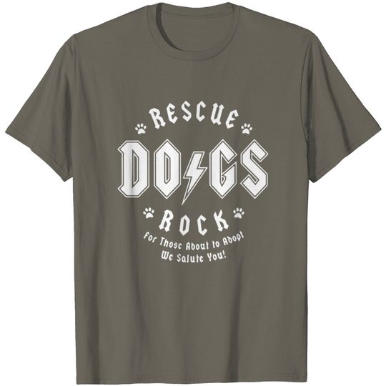 Rescue Dogs Rock T Shirt