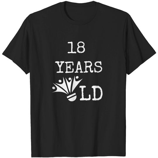 18th Birthday T Shirt