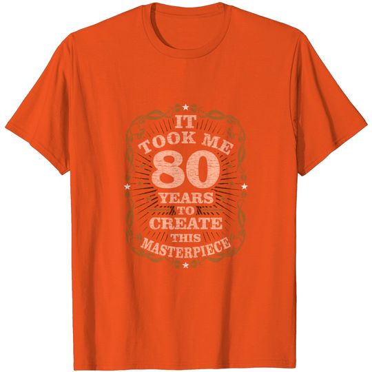80th Birthday T Shirt