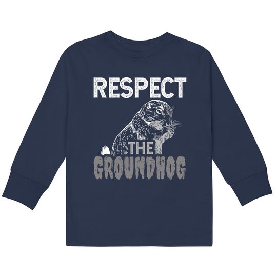 Respect The Groundhog Kawaii Groundhog Day - Groundhog -  Kids Long Sleeve T-Shirts