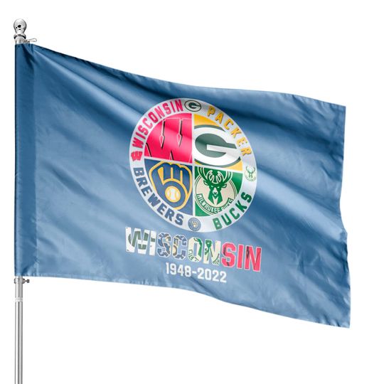 Wisconsin and Packers and Brewers and Bucks Wisconsin Sport 1948 2022  House Flags