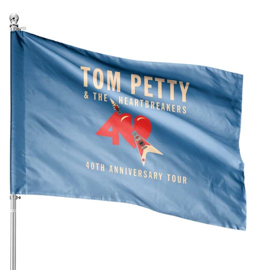 Tom Petty and the Heartbreakers - Tom Petty - House Flags