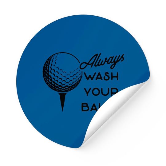 Mens Always Wash Your Balls Sticker Funny Golf Fathers Day Golfing Gift For Dad