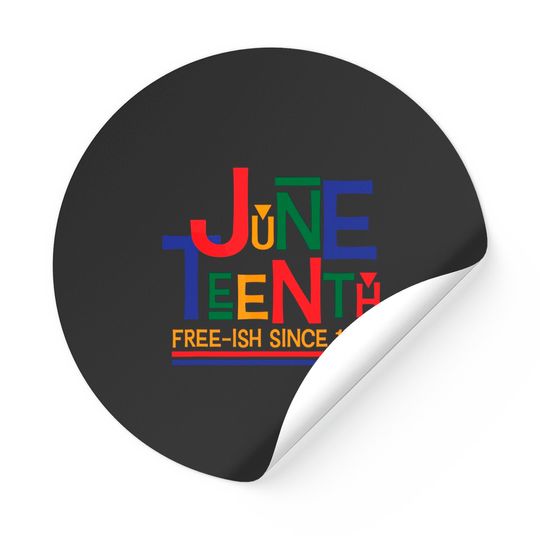 Juneteenth Celebration Free-ish Since 1865 Retro Sticker