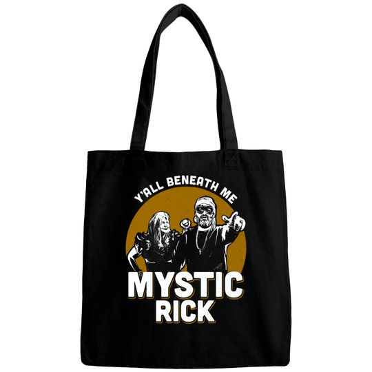 Mystic Rick - Your Moms House - Bags