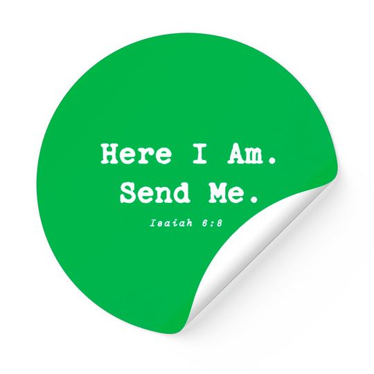 Here I Am Send Me Great Christian Religion Bible Verse Sticker