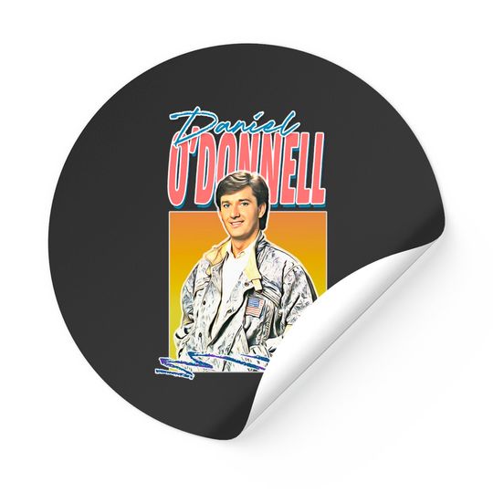 Sexy Daniel O'donnell / Retro 80s Fan Gift Design - Daniel Odonnell - Sticker