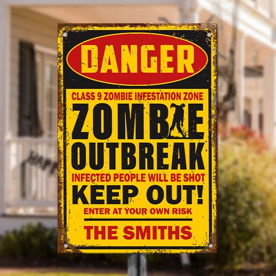 Keep Out Of Zombie Outbreak - Personalized Metal Sign, Halloween Ideas.