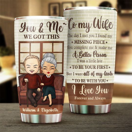 Husband To Wife - I Want All Of My Lasts To Be With You - Gift For Couples, Husband Wife, Personalized Tumbler