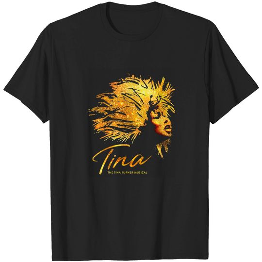 tina musical - Tina Turner - T-Shirt