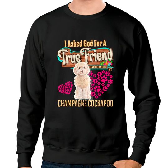 Champagne Cockapoo Owner Gift Champagn E N Sweatshirts