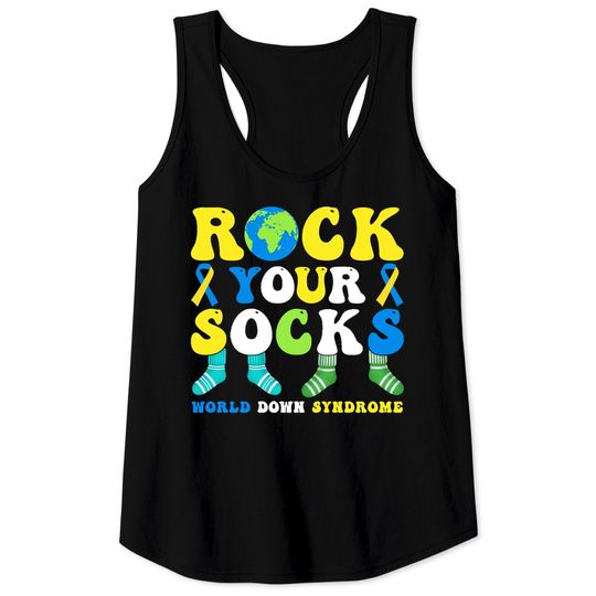 Rock Your Socks World Down Syndrome Day Rock Your Socks World Down Syndrome Day Tank Tops