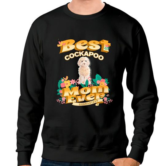 Dog Moms Best Champagne Cockapoo Mom - Dog Mom, Dog Owner Gifts Sweatshirts