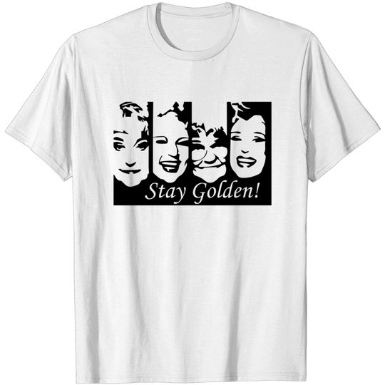Stay Golden - Stay Golden - T-Shirt