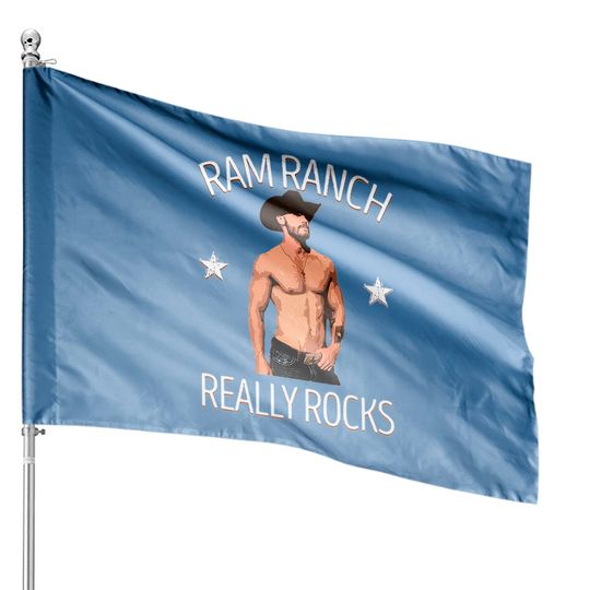 Ram Ranch Really Rocks - Ram Ranch - House Flags
