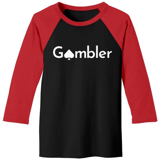 Gambling Funny Casino Card Games Gambler Gift - Card Games - Baseball Tees