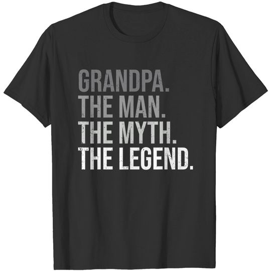 Grandpa The Man The Myth The legend Grandfather Grandpa Mens T-Shirt