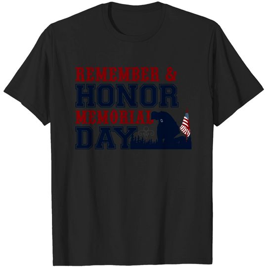 Memorial Day, Remember and Honor T-Shirts