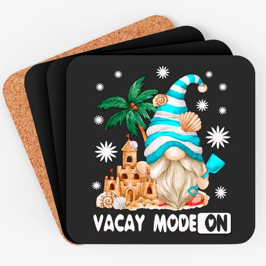 Vacay Mode For Beach Lover And Girls Trip Funny Summer Gnome Coasters