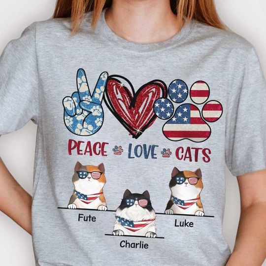 Peace Love Cats - Gift For 4th Of July, Personalized Unisex T-Shirt