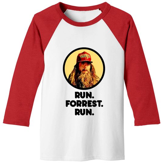 Run Forrest Run. - Forrest Gump - Baseball Tees