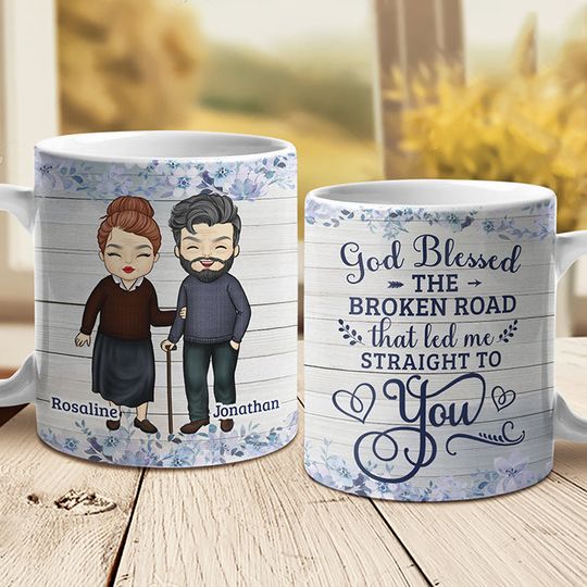 God Blessed The Broken Road That Led Me Straight To You - Gift For Couples