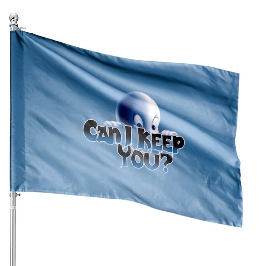 Can I Keep You? - Casper - House Flags