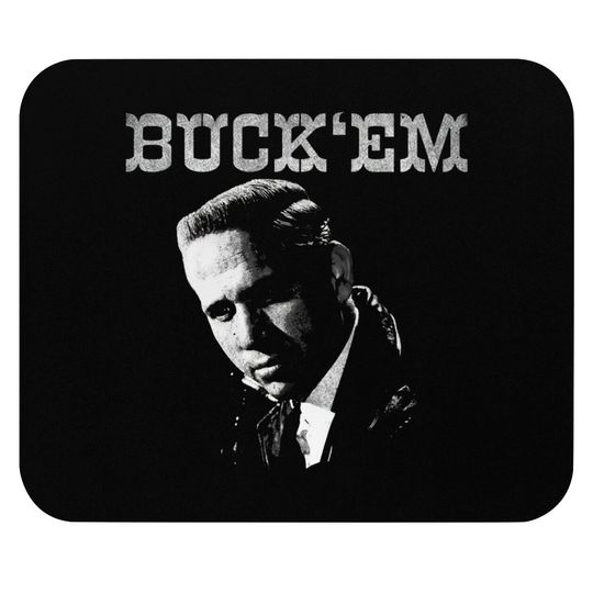 Buck 'Em - Buck Owens - Mouse Pads