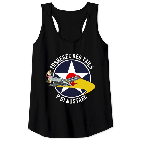 Tuskegee Red Tails - Tuskegee Airmen - Tank Tops