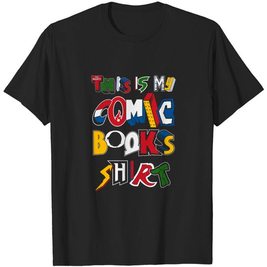 This is My Comic Books Shirt - Vintage comic book logos - funny quote - Comic Books - T-Shirt