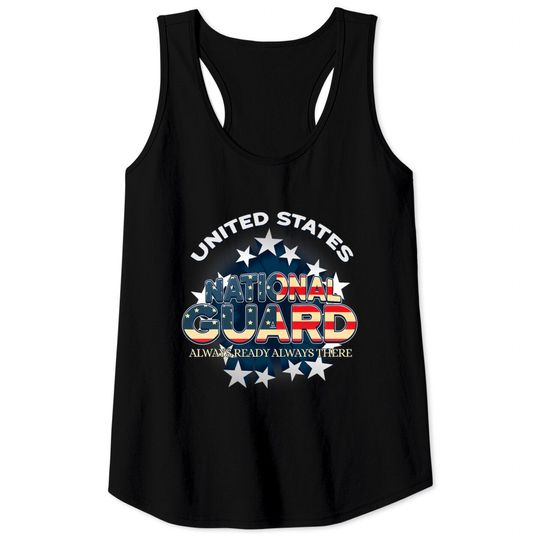US National Guard Always Ready Always Th Tank Tops