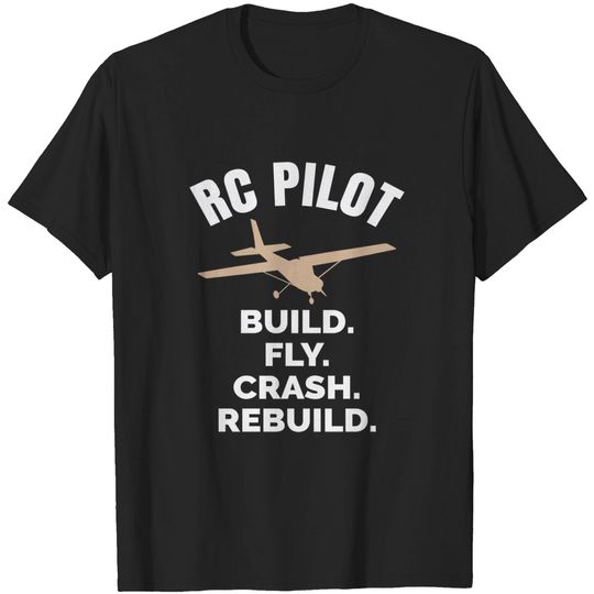 RC Pilot Model Airplane Model - Rc Airplane - T-Shirt