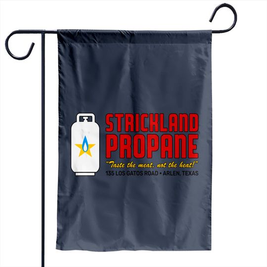 Strickland Propane - King Of The Hill - Garden Flags