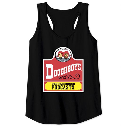 Old Fashioned Doughboys - Doughboys Wendys - Tank Tops