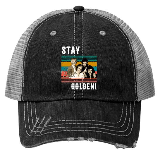 Stay Golden - Vintage - Trucker Hats