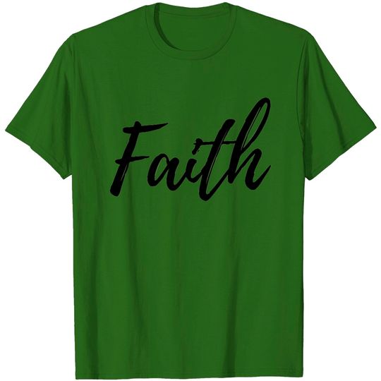 Faith - Faith - T-Shirt