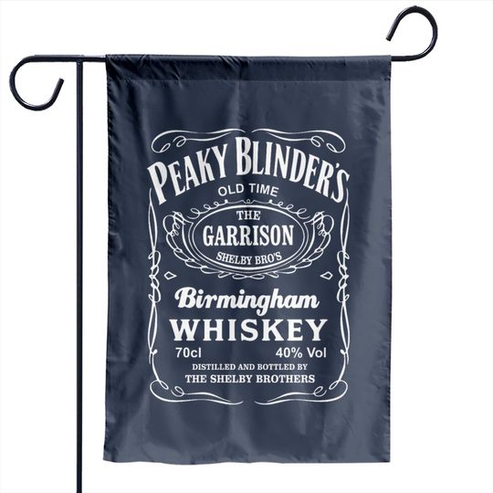 Peaky Blinders Birmingham Whiskey Shelby Brothers Garden Flags