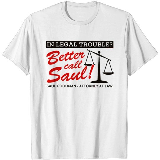 Better Call Saul Funny T-shirt