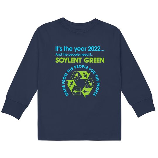 2022 Soylent Green - Soylent Green -  Kids Long Sleeve T-Shirts