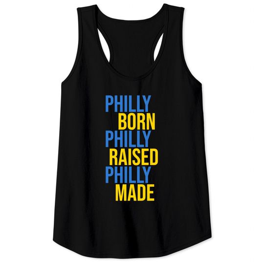 Born Made Raised - Philly - Tank Tops
