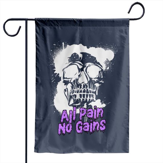 All Pain No Gains Bodybuilding Skull - No Pain No Gain Gym - Garden Flags
