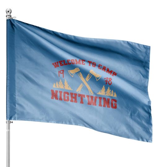 welcome to camp nightwing 1978 - Fear Street - House Flags