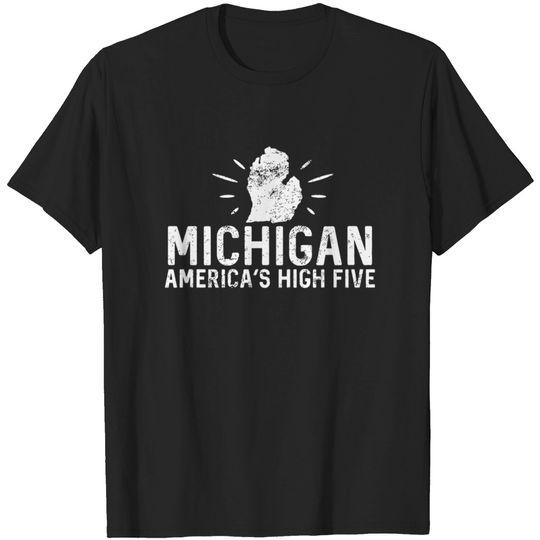 Michigan America'S High Five Michigander Gift Funn T-shirt