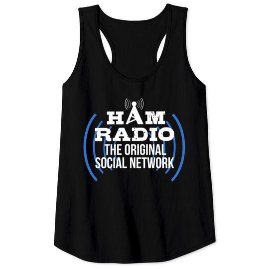 The Original Social Network Ham Radio Controller G Tank Tops