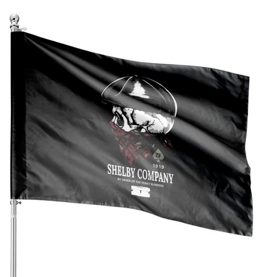 Shelby company by order of the peaky blinders - By Order Of The Peaky Blinders - House Flags