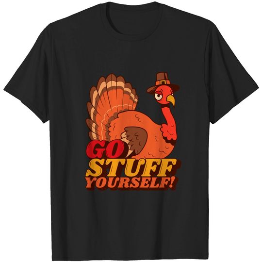 Funny Thanksgiving Gifts - Thanksgiving - T-Shirt