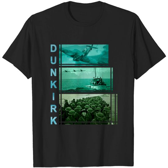 One hour, one day, one week - Dunkirk - T-Shirt