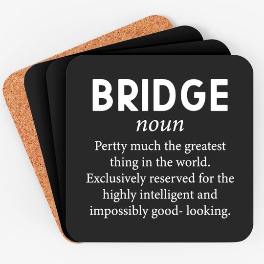 Bridge Funny Definition Card Playe Coasters