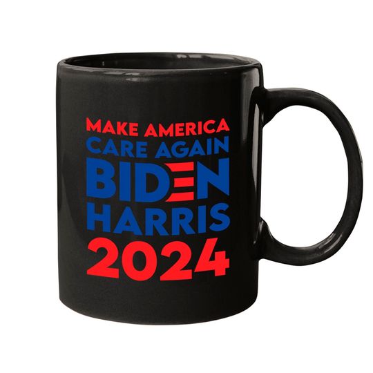 Biden / Harris - 2024 - Make America Care Again - Biden 2024 - Mugs