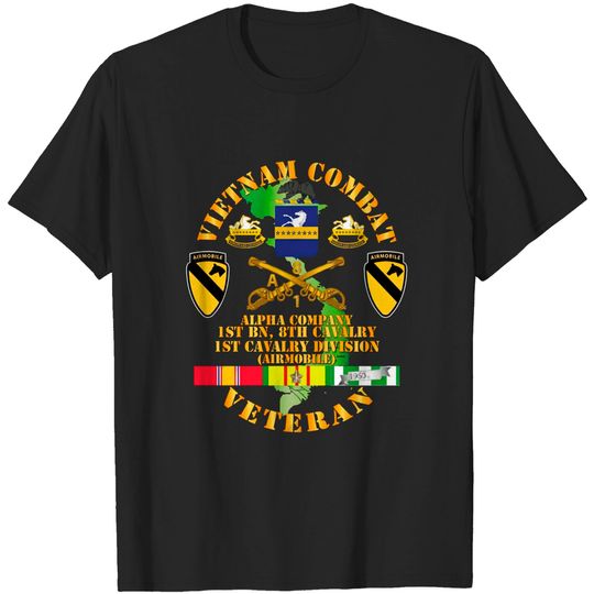 Vietnam Combat Cavalry Veteran w Alpha - 1st Bn 8th Cav COA - 1st Cav Div SSI - First - T-Shirt